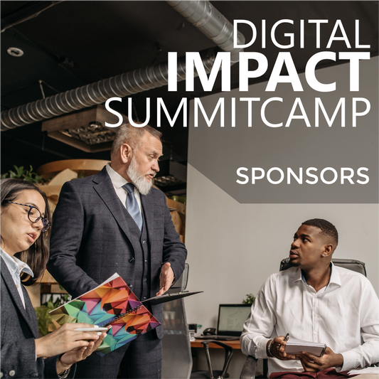 6-week Digital Impact SUMMITCAMP for Sponsors